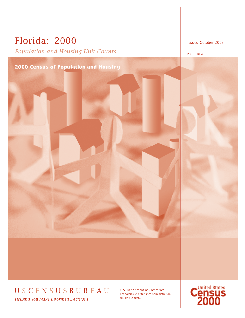 Population and Housing Unit Counts, Florida: 2000