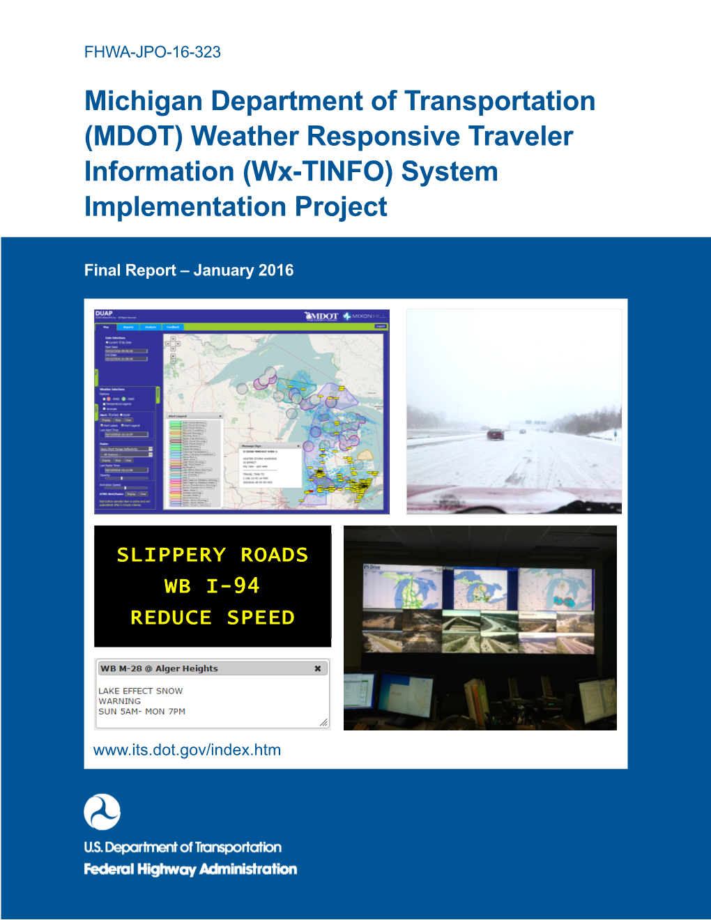 (MDOT) Weather Responsive Traveler Information (Wx-TINFO) System Implementation Project