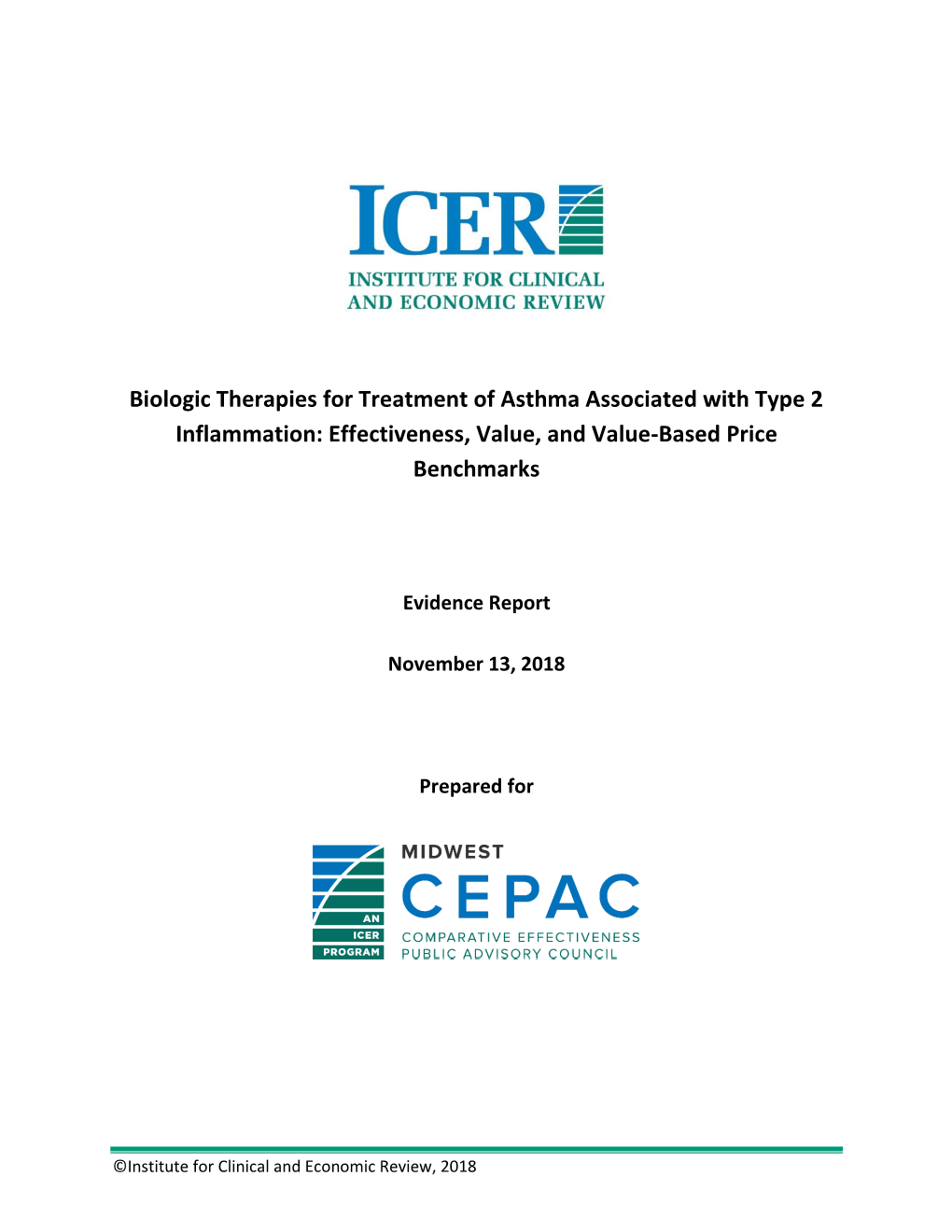 Biologic Therapies for Treatment of Asthma Associated with Type 2 Inflammation: Effectiveness, Value, and Value-Based Price Benchmarks