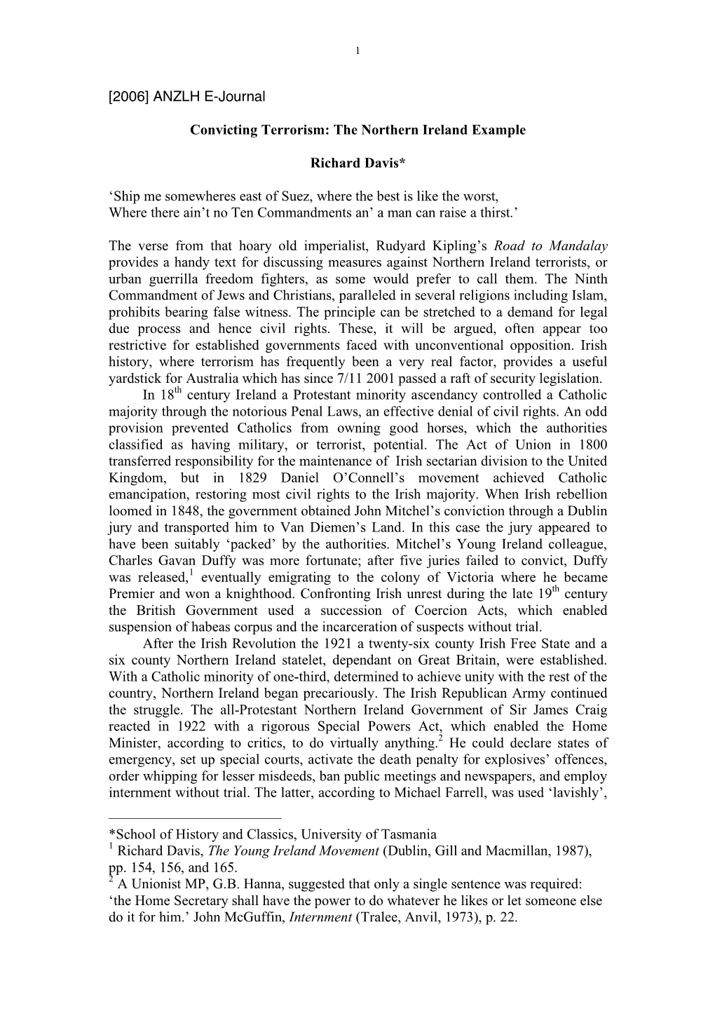 [2006] ANZLH E-Journal Convicting Terrorism: the Northern Ireland Example Richard Davis* 'Ship Me Somewheres East of Suez