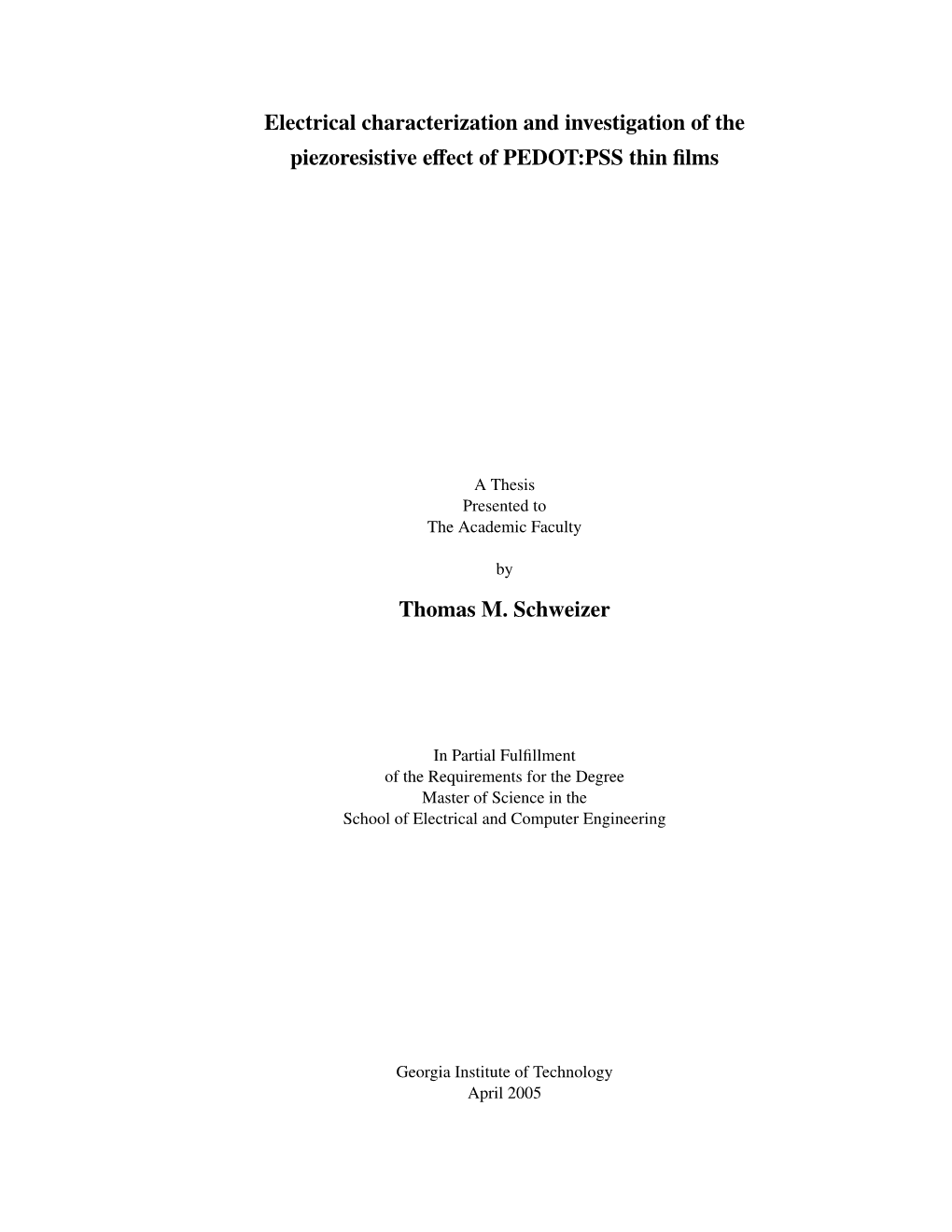 Electrical Characterization and Investigation of the Piezoresistive Eﬀect of PEDOT:PSS Thin ﬁlms