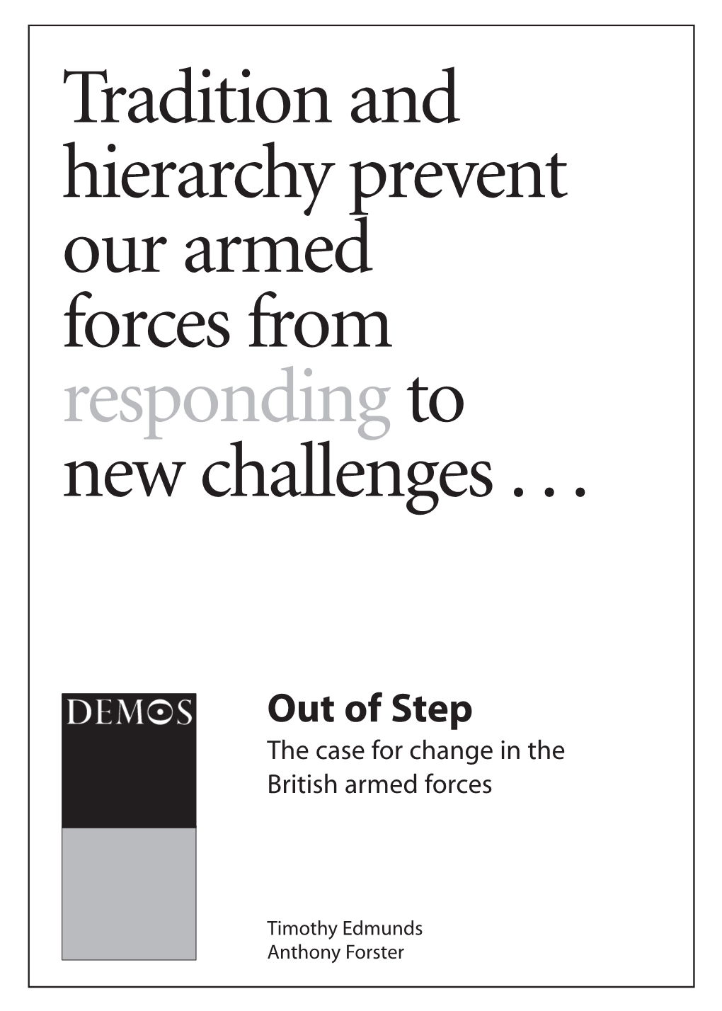 Out of Step the Case for Change in the British Armed Forces