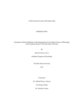 A Motivational Account of the Impact Bias DISSERTATION Presented In