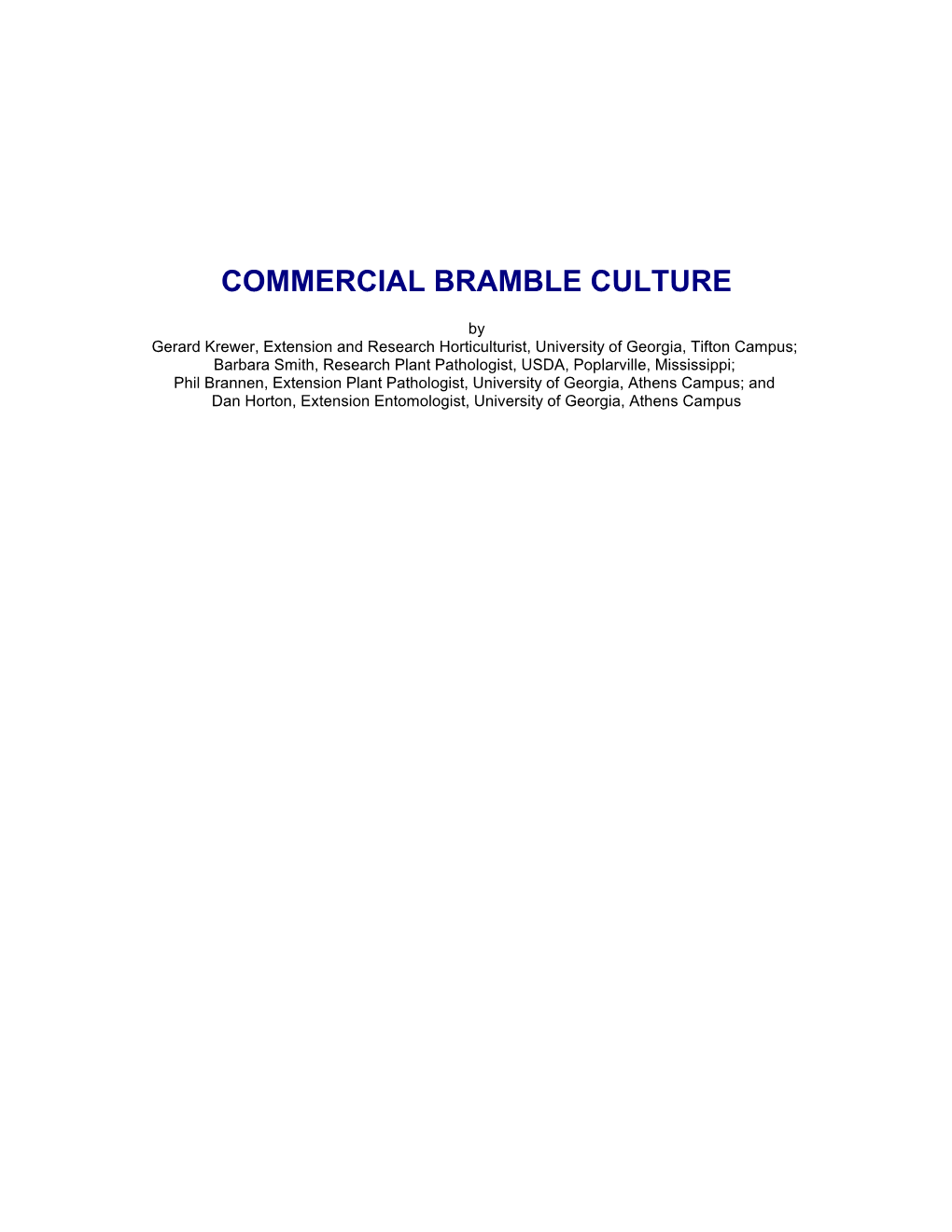 Commercial Bramble Culture