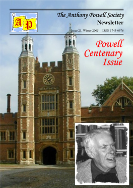 Issue 21, Winter 2005 ISSN 1743-0976 Powell Centenary Issue