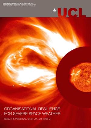 ORGANISATIONAL RESILIENCE for SEVERE SPACE WEATHER a Checklist for Continuity Management