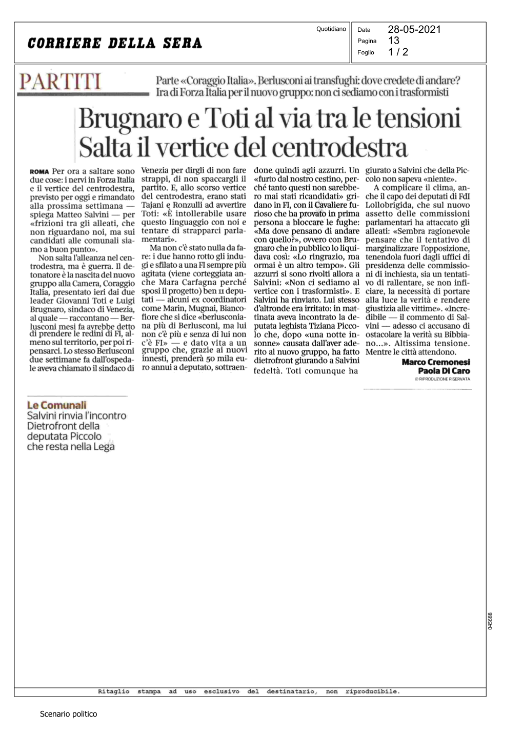 Brugnaro E Toti Al Via Tra Le Tensioni Salta Il Vertice Del Centrodestra