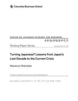 Turning Japanese? Lessons from Japan's Lost Decade to the Current