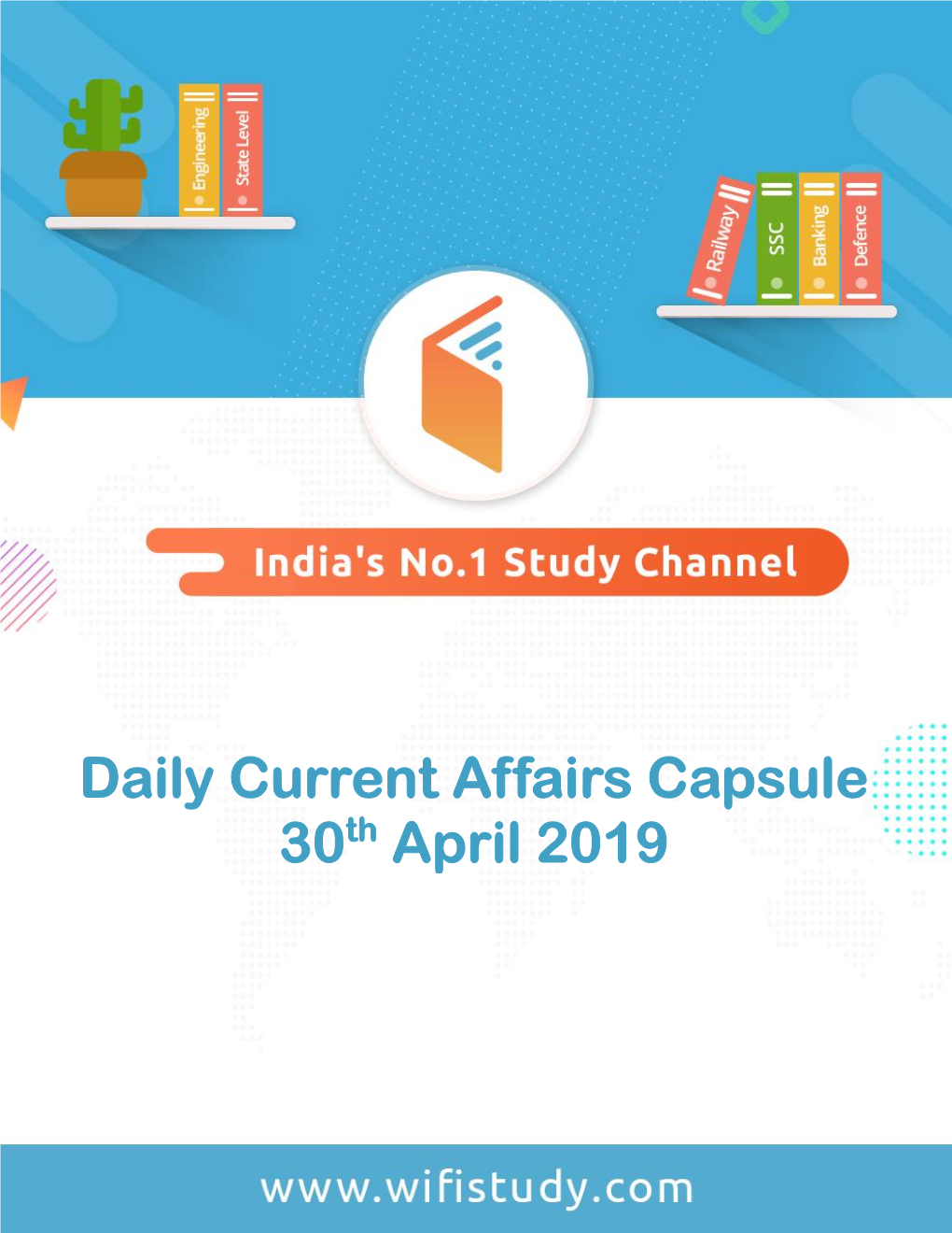 Daily Current Affairs Capsule 30Th April 2019