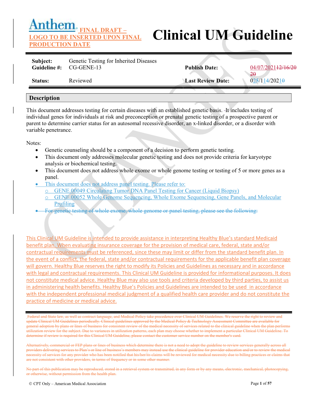 Clinical UM Guideline PRODUCTION DATE