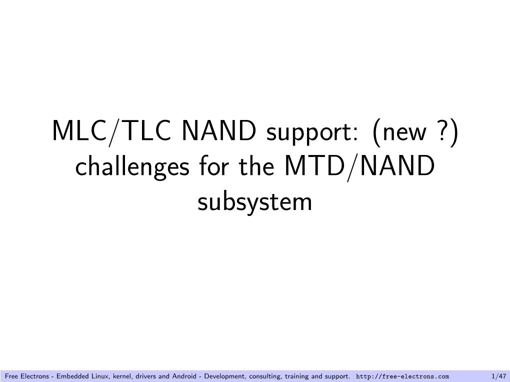 MLC/TLC NAND Support: (New ?) Challenges for the MTD/NAND Subsystem