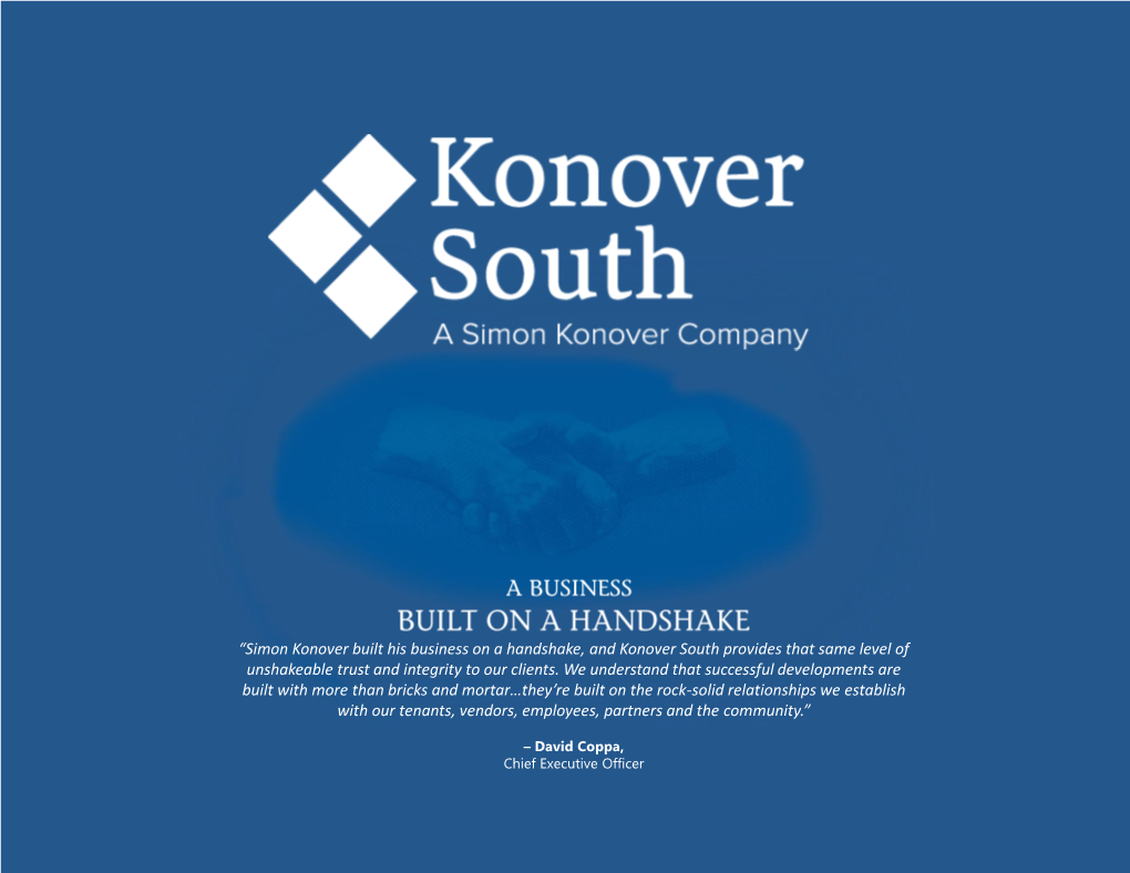 “Simon Konover Built His Business on a Handshake, and Konover South Provides That Same Level of Unshakeable Trust and Integrity to Our Clients