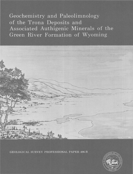 Geochemistry and Paleolimnology of the Trona Deposits and Associated Authigenic Minerals of the Green River Formation of Wyoming