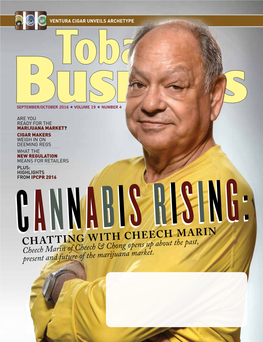 CHATTING with CHEECH MARIN Cheech Marin of Cheech & Chong Opens up About the Past, Present and Future of the Marijuana Market
