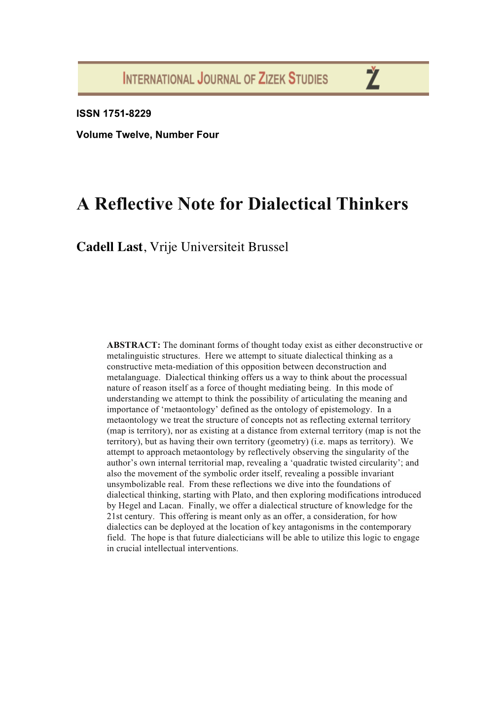 A Reflective Note for Dialectical Thinkers