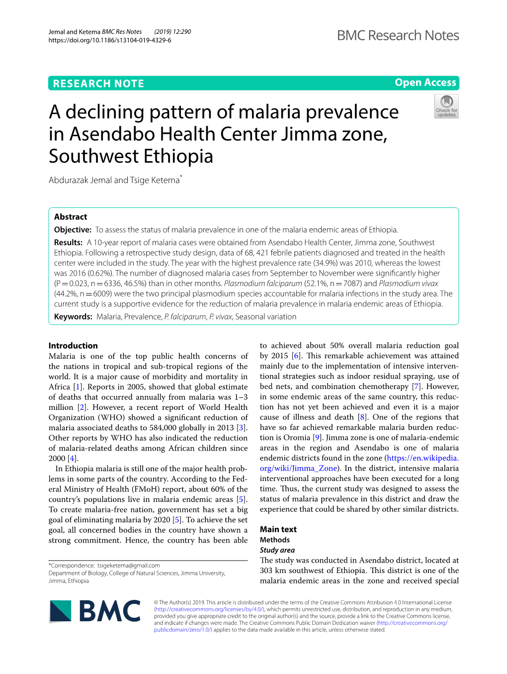 A Declining Pattern of Malaria Prevalence in Asendabo Health Center Jimma Zone, Southwest Ethiopia Abdurazak Jemal and Tsige Ketema*