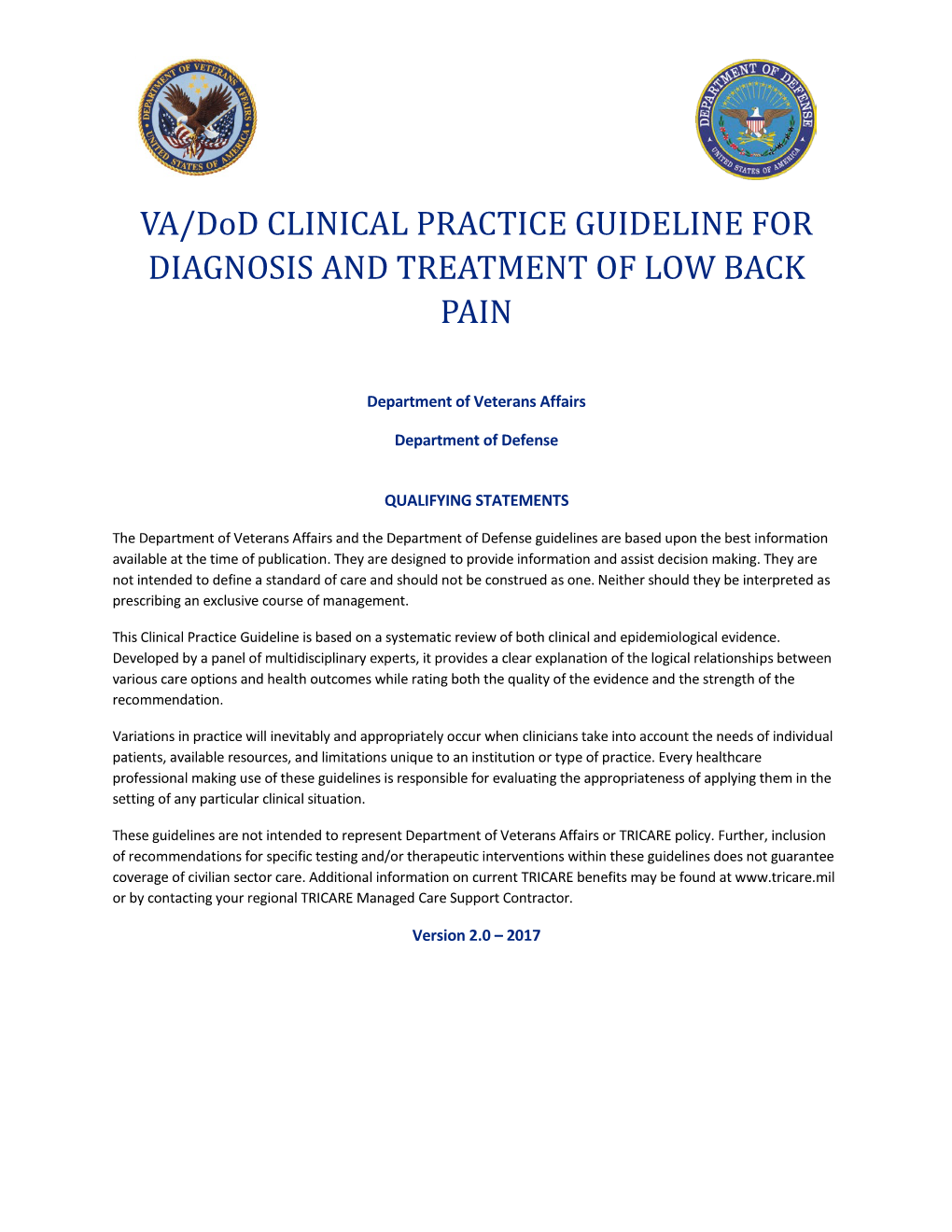 Diagnosis and Treatment of Low Back Pain (2017 LBP CPG), Includes Objective, Evidence-Based Information on the Diagnosis and Management of Acute and Chronic LBP