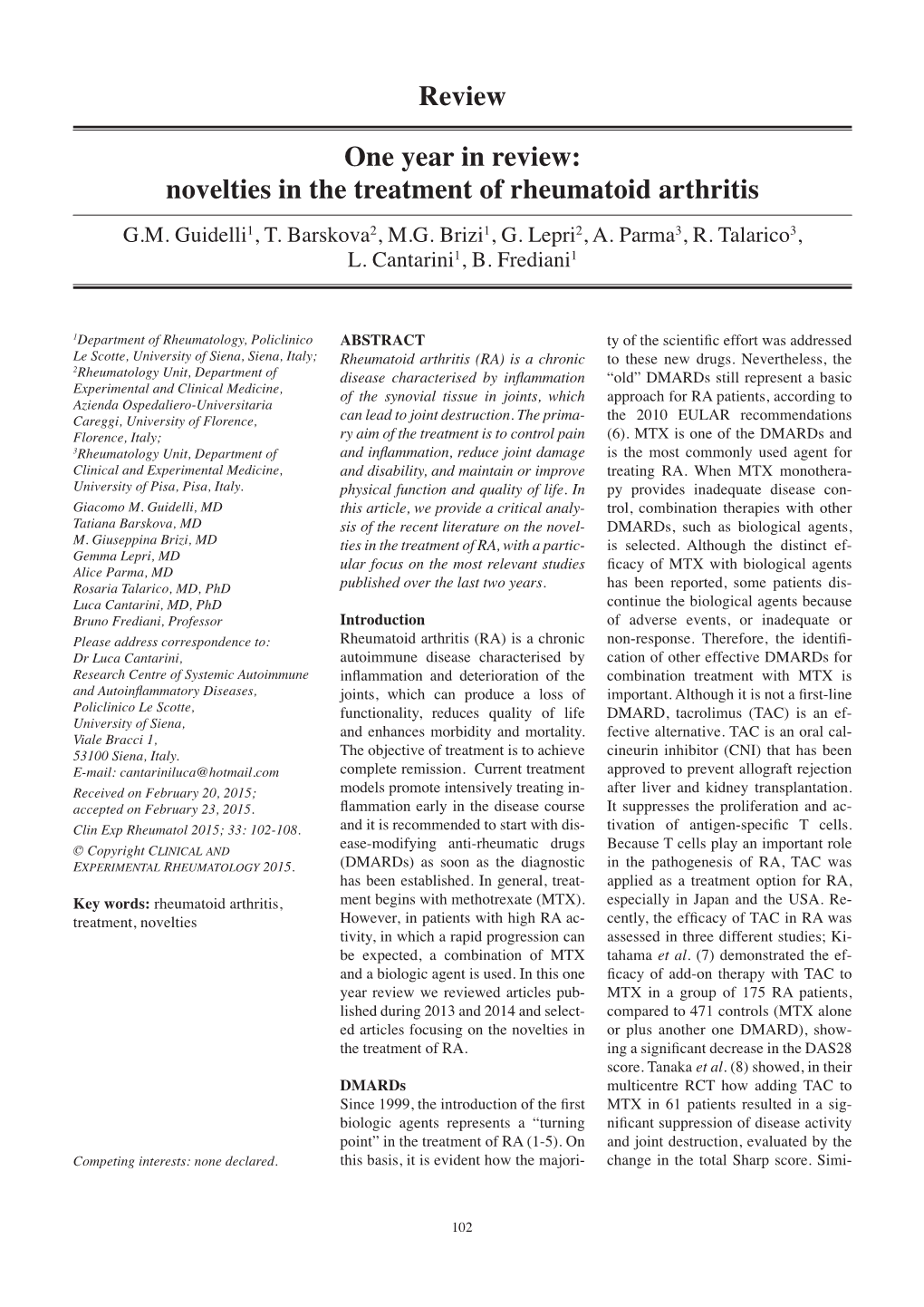 Novelties in the Treatment of Rheumatoid Arthritis G.M