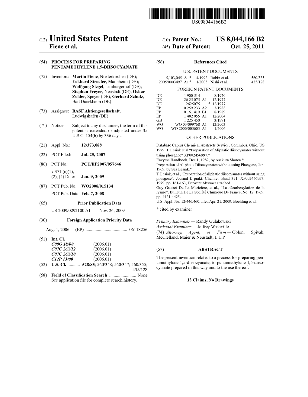 (12) United States Patent (10) Patent No.: US 8,044,166 B2 Fiene Et Al