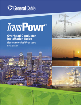 Overhead Conductor Installation Guide Recommended Practices First Edition Reliability Matters