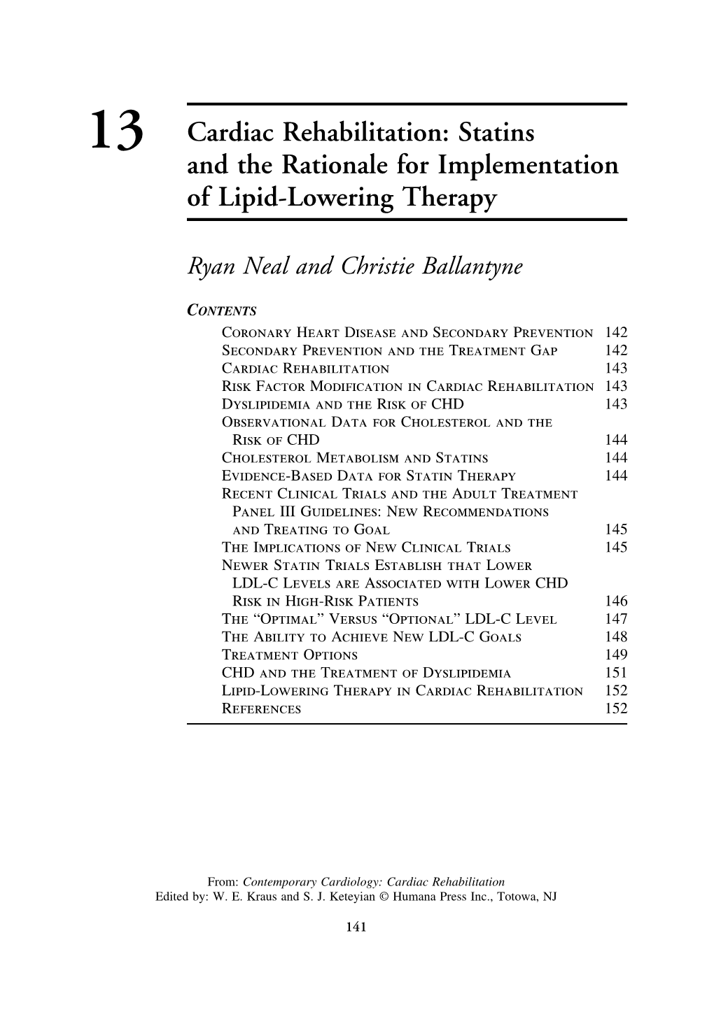 13 Cardiac Rehabilitation: Statins and the Rationale for Implementation of Lipid-Lowering Therapy