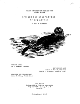 SEX and AGE SEGREGATION of SEA OTTERS by Karl B