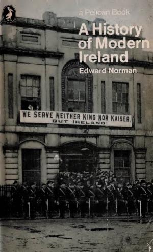 A History of Modern Ireland 1800-1969