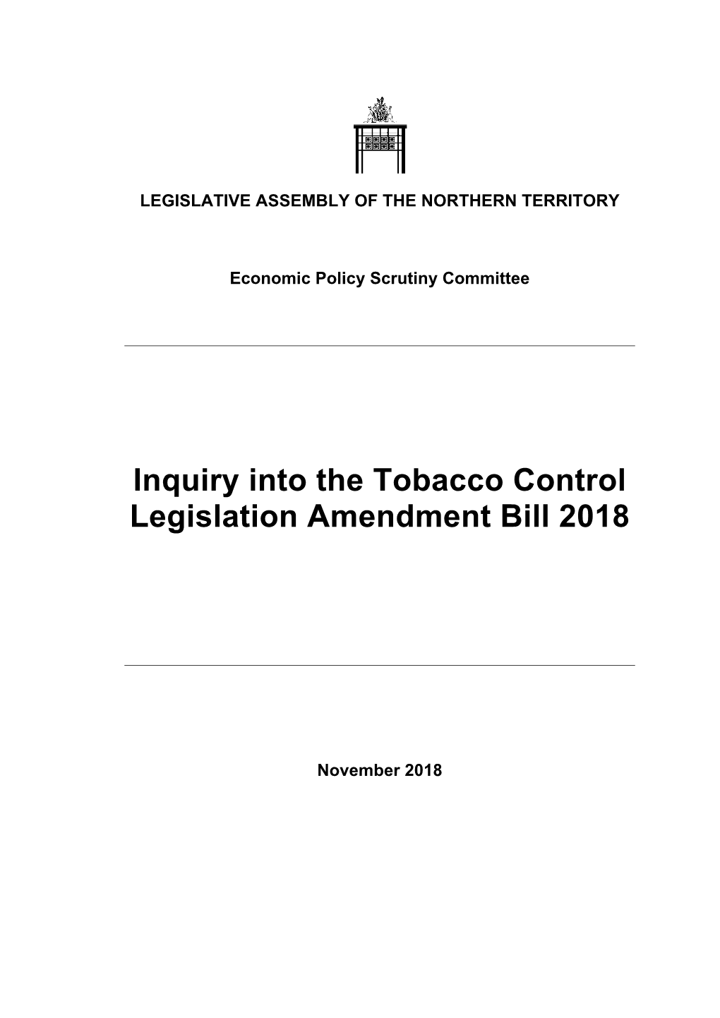 Inquiry Into the Tobacco Control Legislation Amendment Bill 2018