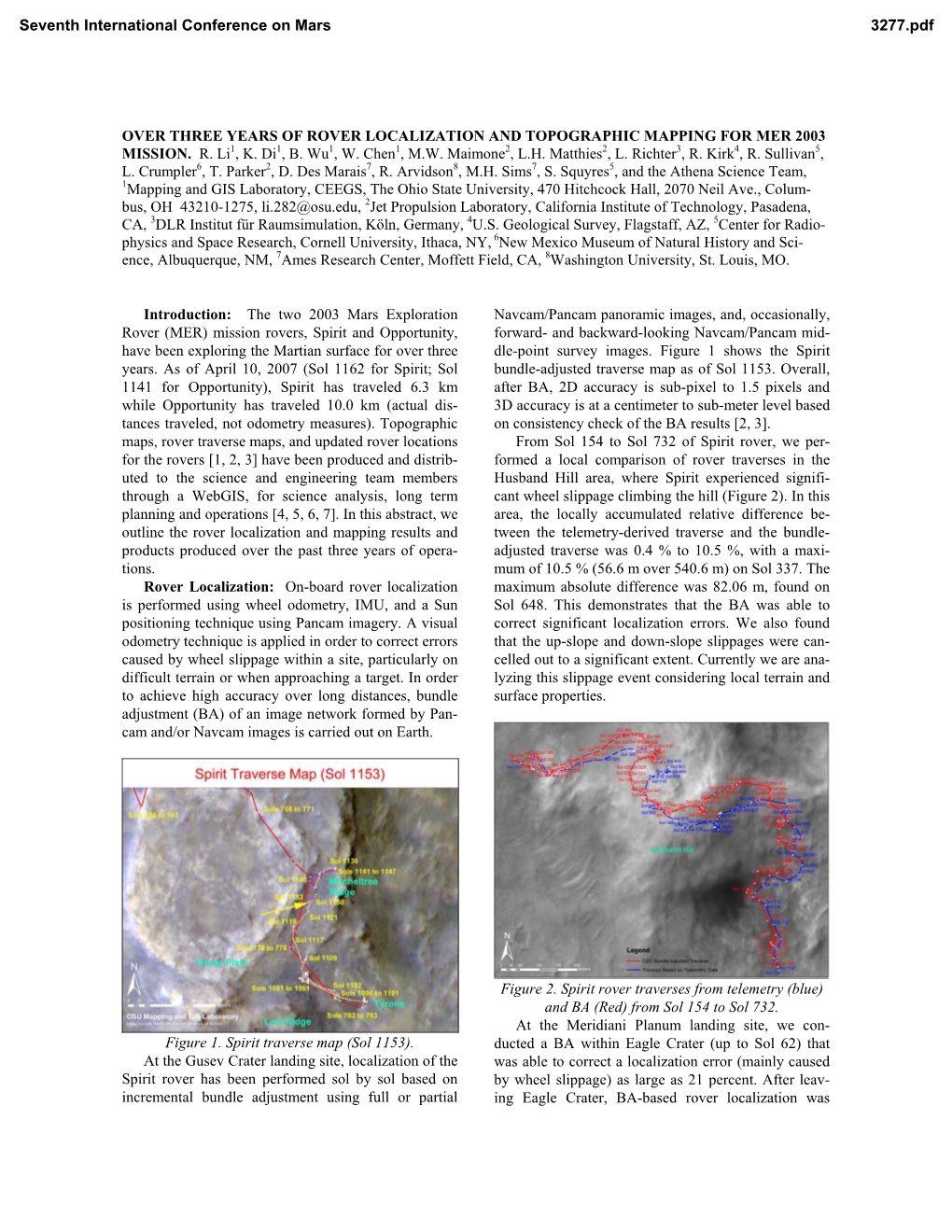 Over Three Years of Rover Localization and Topographic Mapping for Mer 2003 Mission