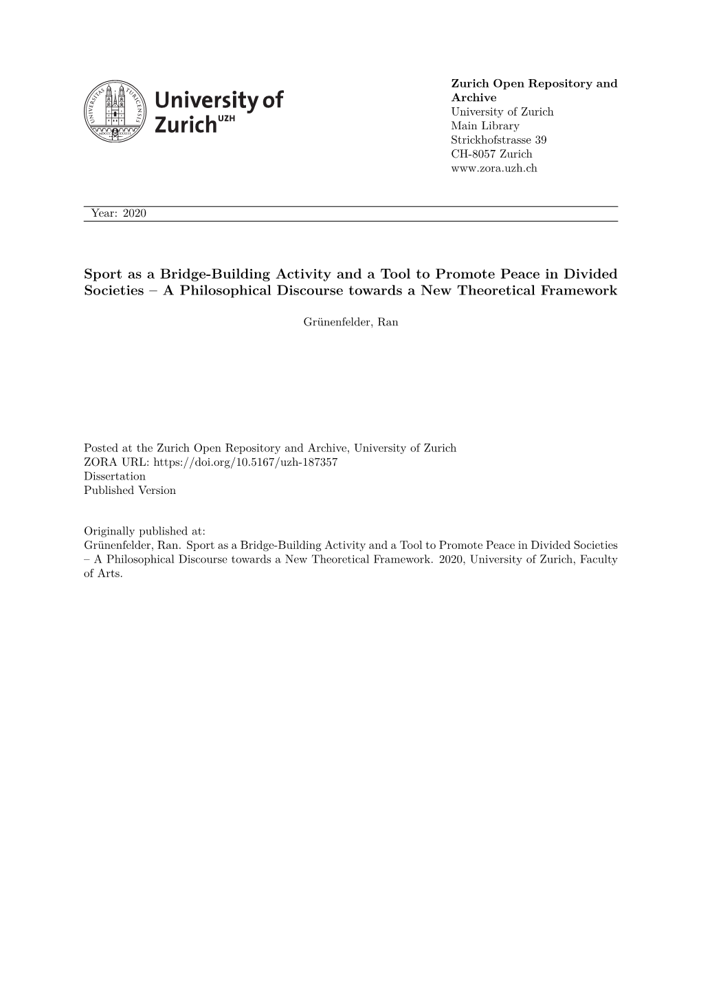 Sport As a Bridge-Building Activity and a Tool to Promote Peace in Divided Societies – a Philosophical Discourse Towards a New Theoretical Framework