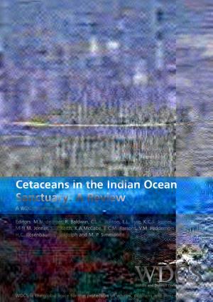 Cetaceans in the Indian Ocean Sanctuary: a Review a WDCS Science Report