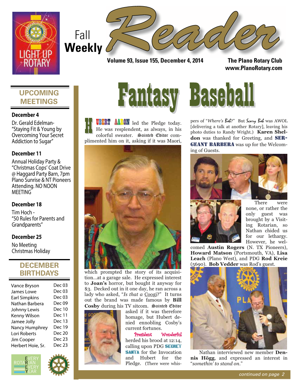 Fall Weekly Readervolume 93, Issue 155, December 4, 2014 the Plano Rotary Club