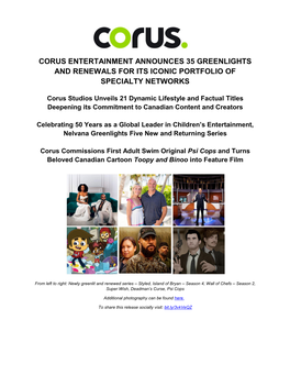 Corus Entertainment Announces 35 Greenlights and Renewals for Its Iconic Portfolio of Specialty Networks