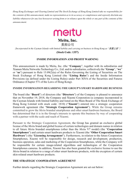 Meitu, Inc. 美图公司 （Incorporated in the Cayman Islands with Limited Liability and Carrying on Business in Hong Kong As “美圖之家”） (Stock Code: 1357)