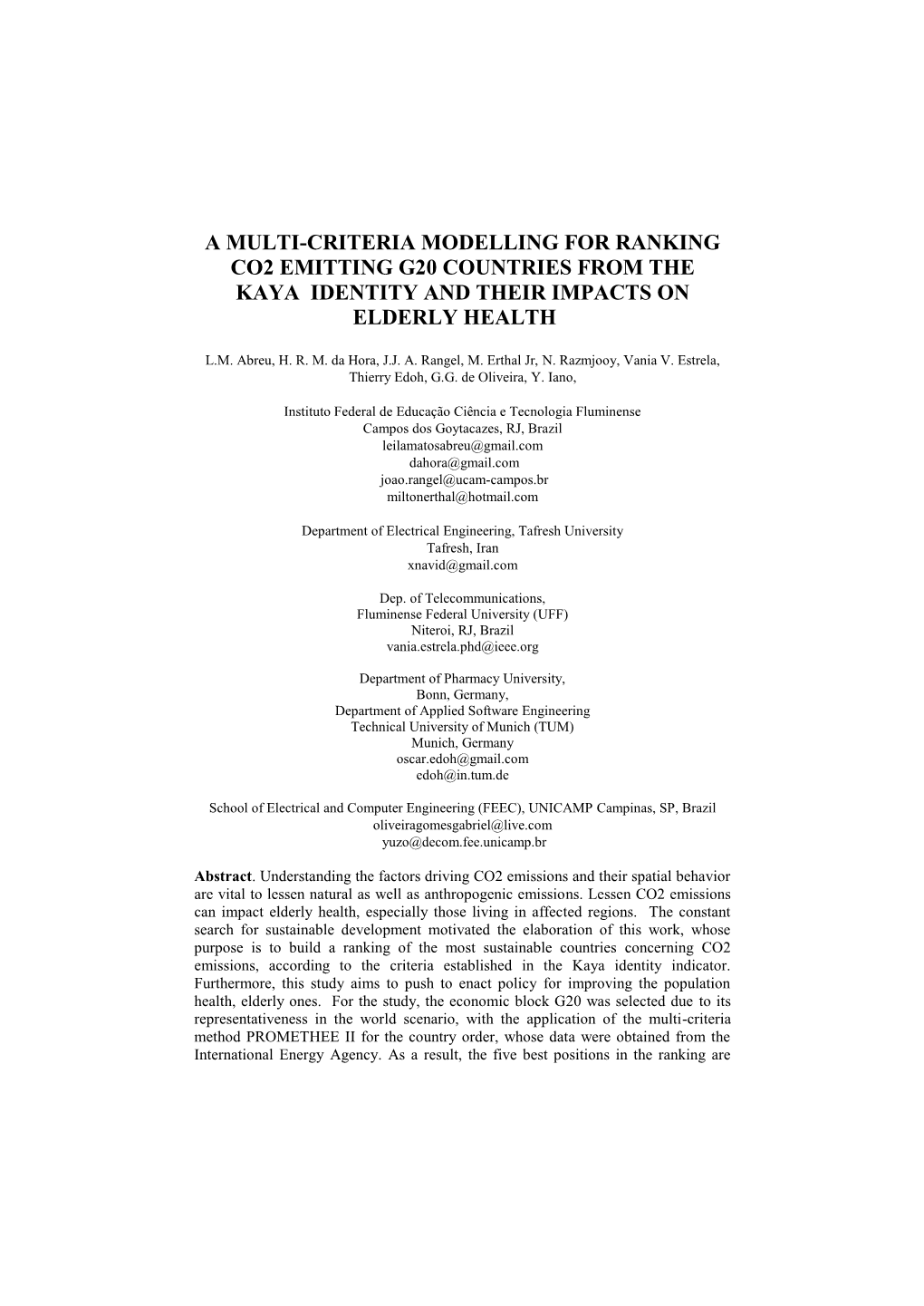 A Multi-Criteria Modelling for Ranking Co2 Emitting G20 Countries from the Kaya Identity and Their Impacts on Elderly Health