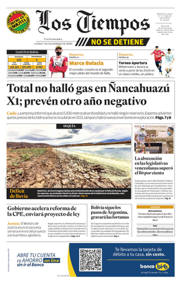 Total No Halló Gas En Ñancahuazú X1; Prevén Otro Año Negativo Caída