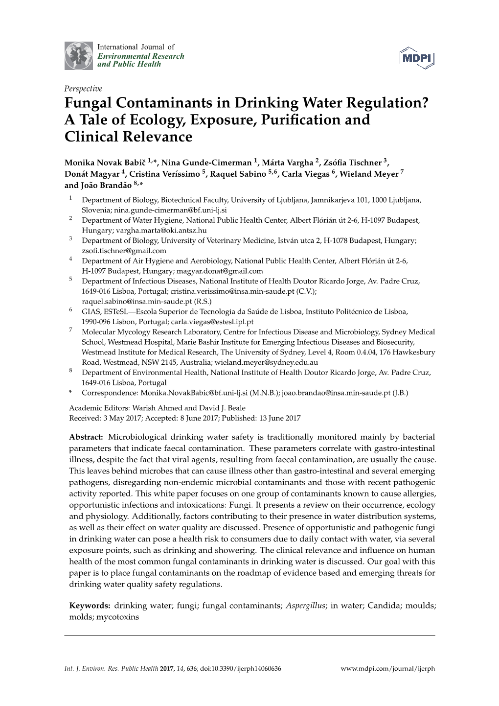 Fungal Contaminants in Drinking Water Regulation? a Tale of Ecology, Exposure, Puriﬁcation and Clinical Relevance