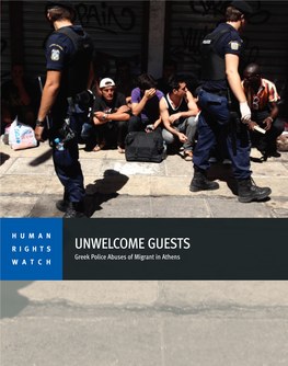 Unwelcome Guests. Greek Police Abuses of Migrants in Athens