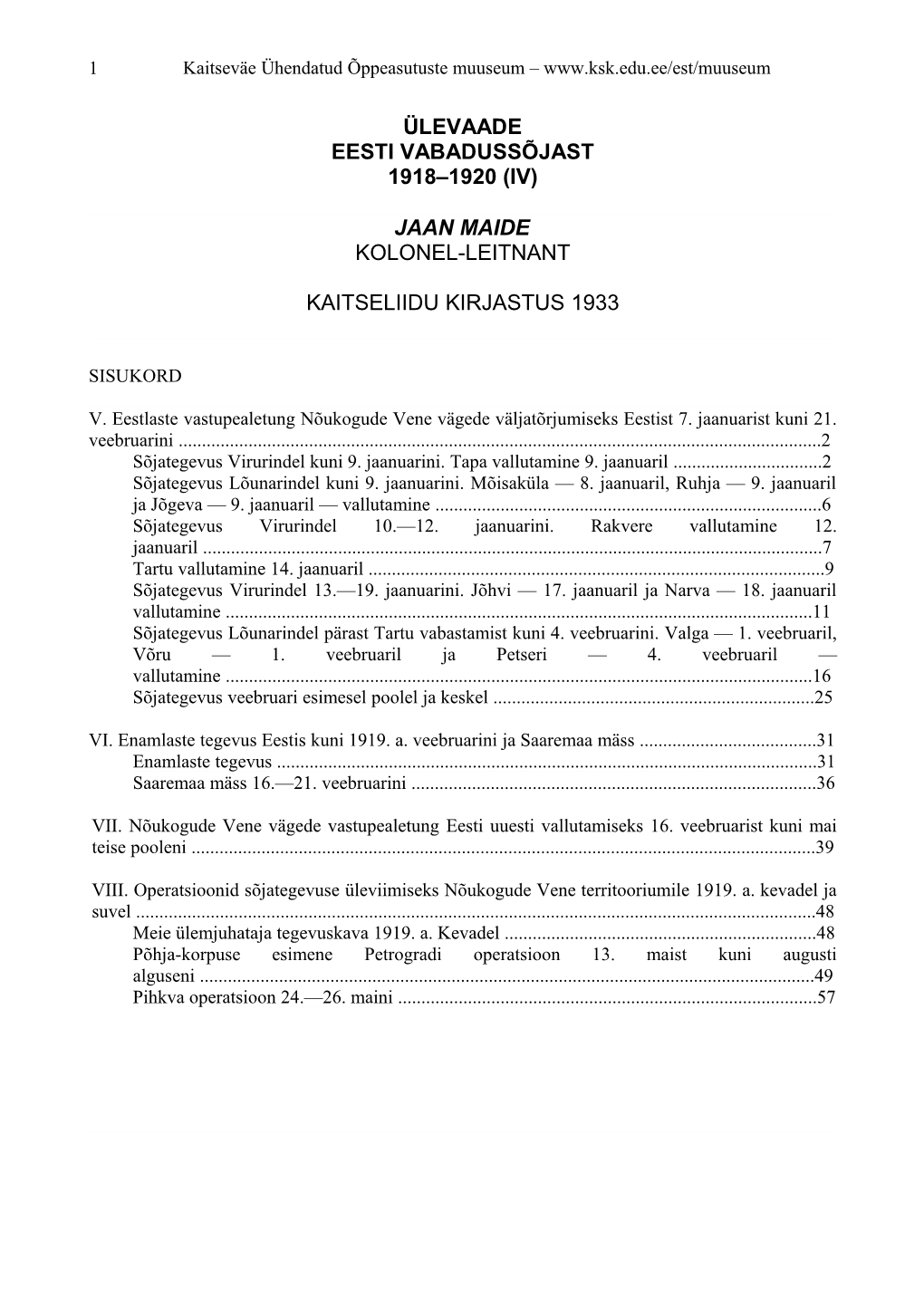 Ülevaade Eesti Vabadussõjast 1918–1920 (Iv) Jaan Maide