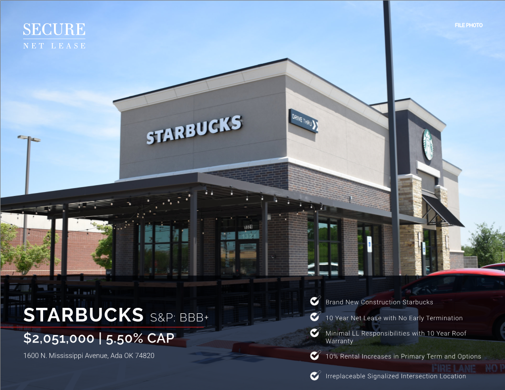 Starbucks STARBUCKS S&P: BBB+ 10 Year Net Lease with No Early Termination Minimal LL Responsibilities with 10 Year Roof $2,051,000 | 5.50% CAP Warranty