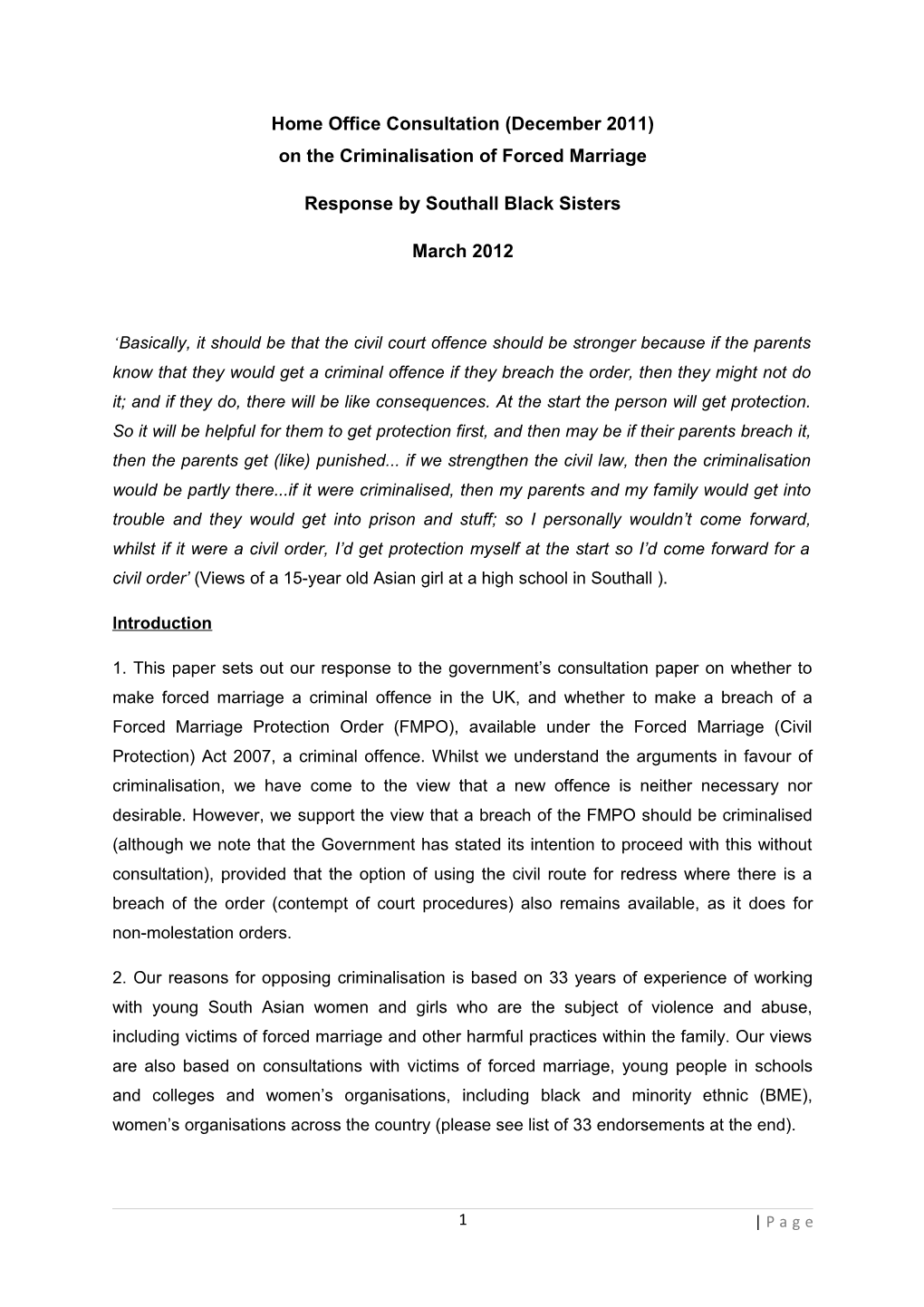 Home Office Consultation ( December 2012) on the Criminalisation of Forced Marriage By