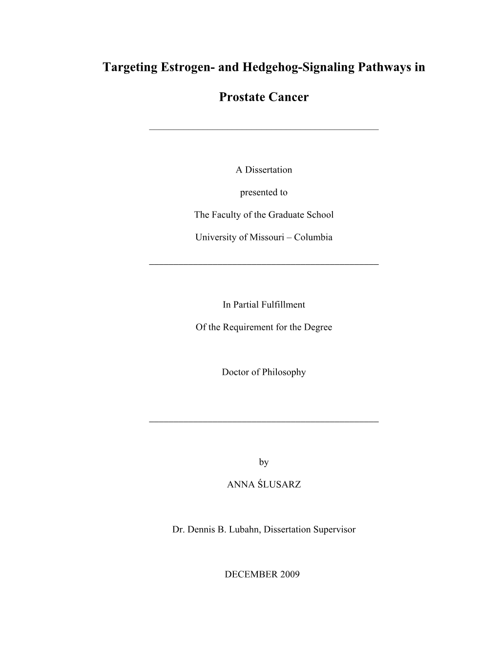 And Hedgehog-Signaling Pathways in Prostate Cancer