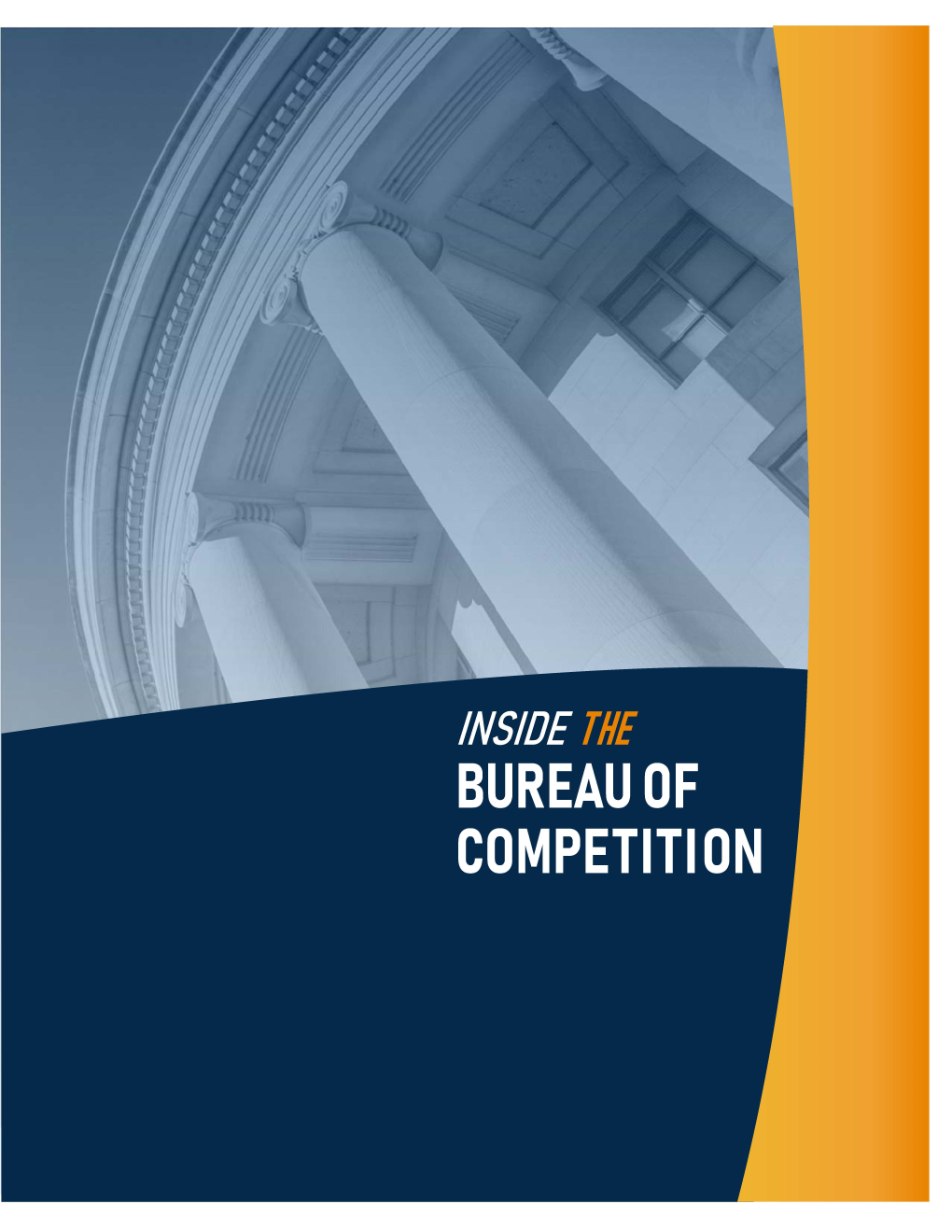 Inside the Bureau of Competition