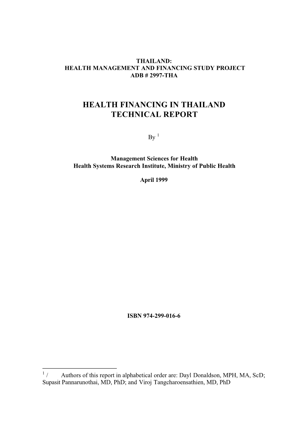 Health Financing in Thailand Technical Report