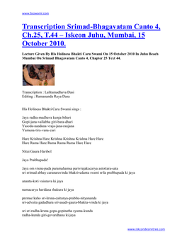 Transcription Srimad-Bhagavatam Canto 4, Ch.25, T.44 – Iskcon Juhu, Mumbai, 15 October 2010