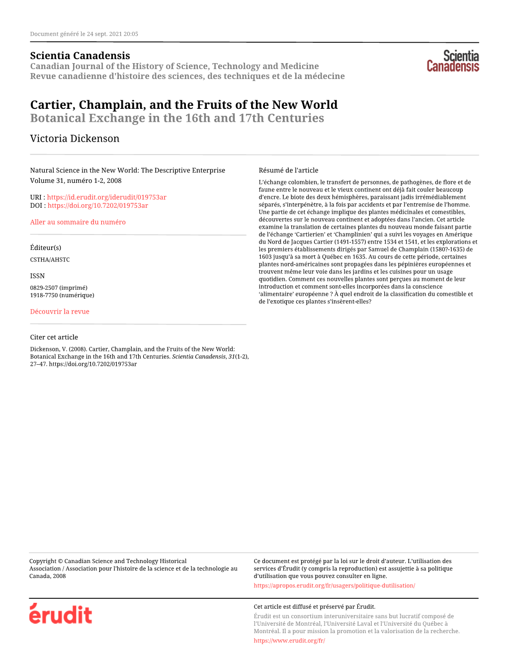 Cartier, Champlain, and the Fruits of the New World Botanical Exchange in the 16Th and 17Th Centuries Victoria Dickenson