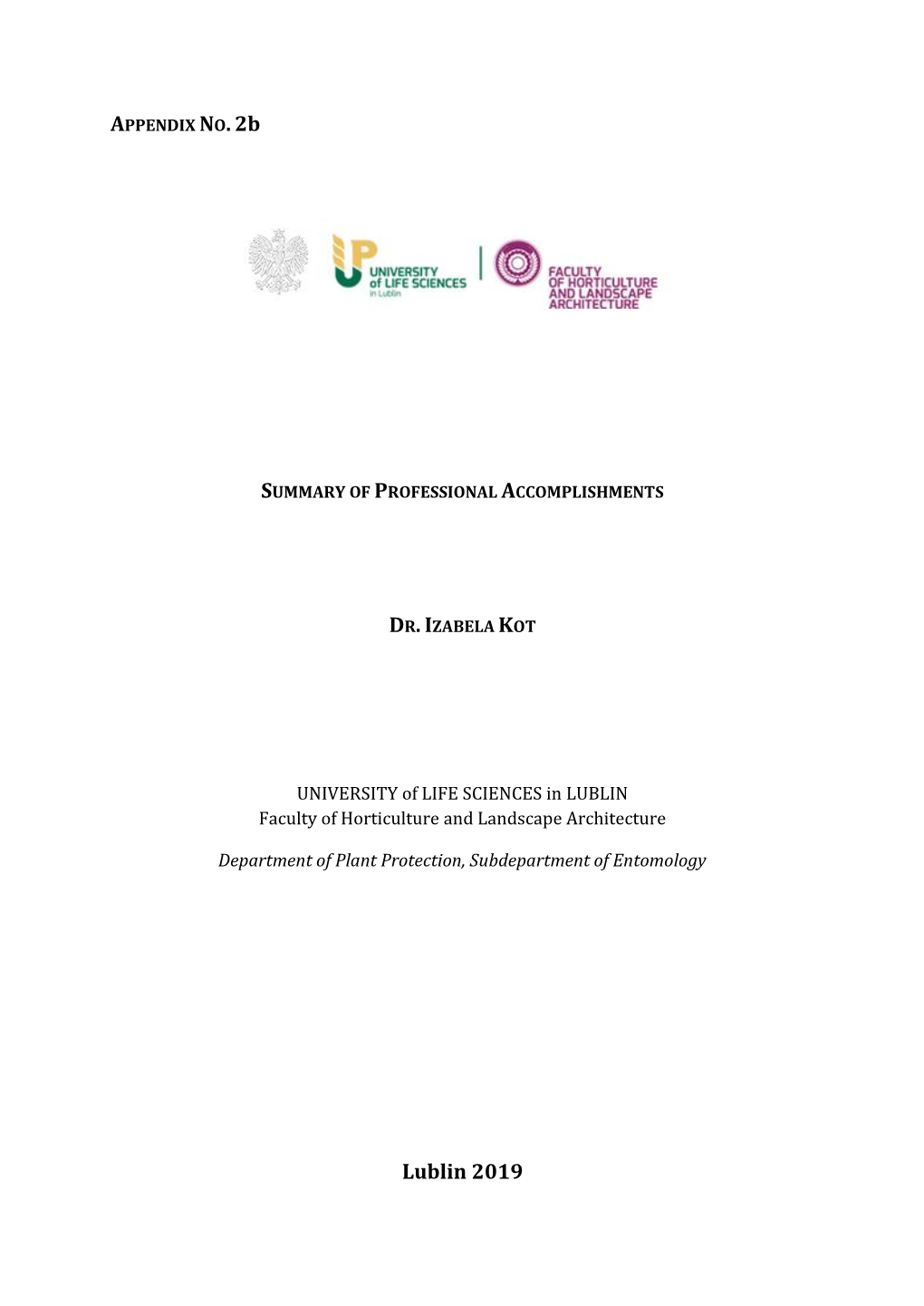 Appendix No. 2B Summary of Professional Accomplishments Dr. Izabela Kot
