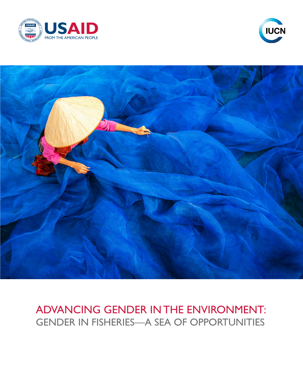 GENDER in FISHERIES—A SEA of OPPORTUNITIES Published by International Union for Conservation of Nature