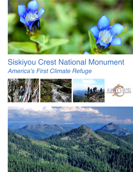 Siskiyou Crest National Monument America’S First Climate Refuge Prepared by the Klamath-Siskiyou Wildlands Center P.O