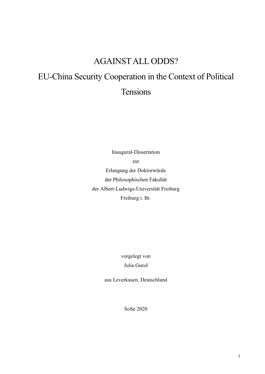 AGAINST ALL ODDS? EU-China Security Cooperation in the Context of Political Tensions